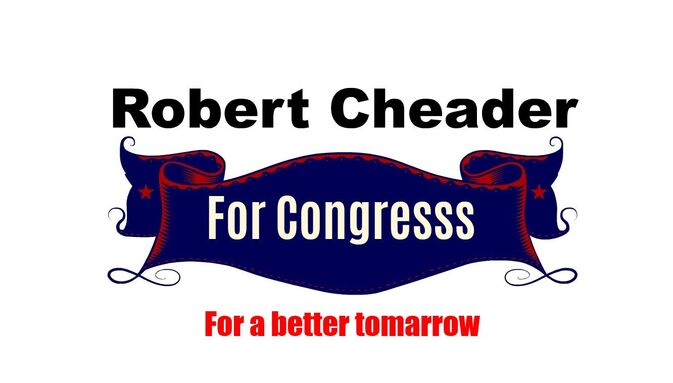Robert Cheader for U.S. Congress